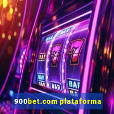 900bet.com plataforma